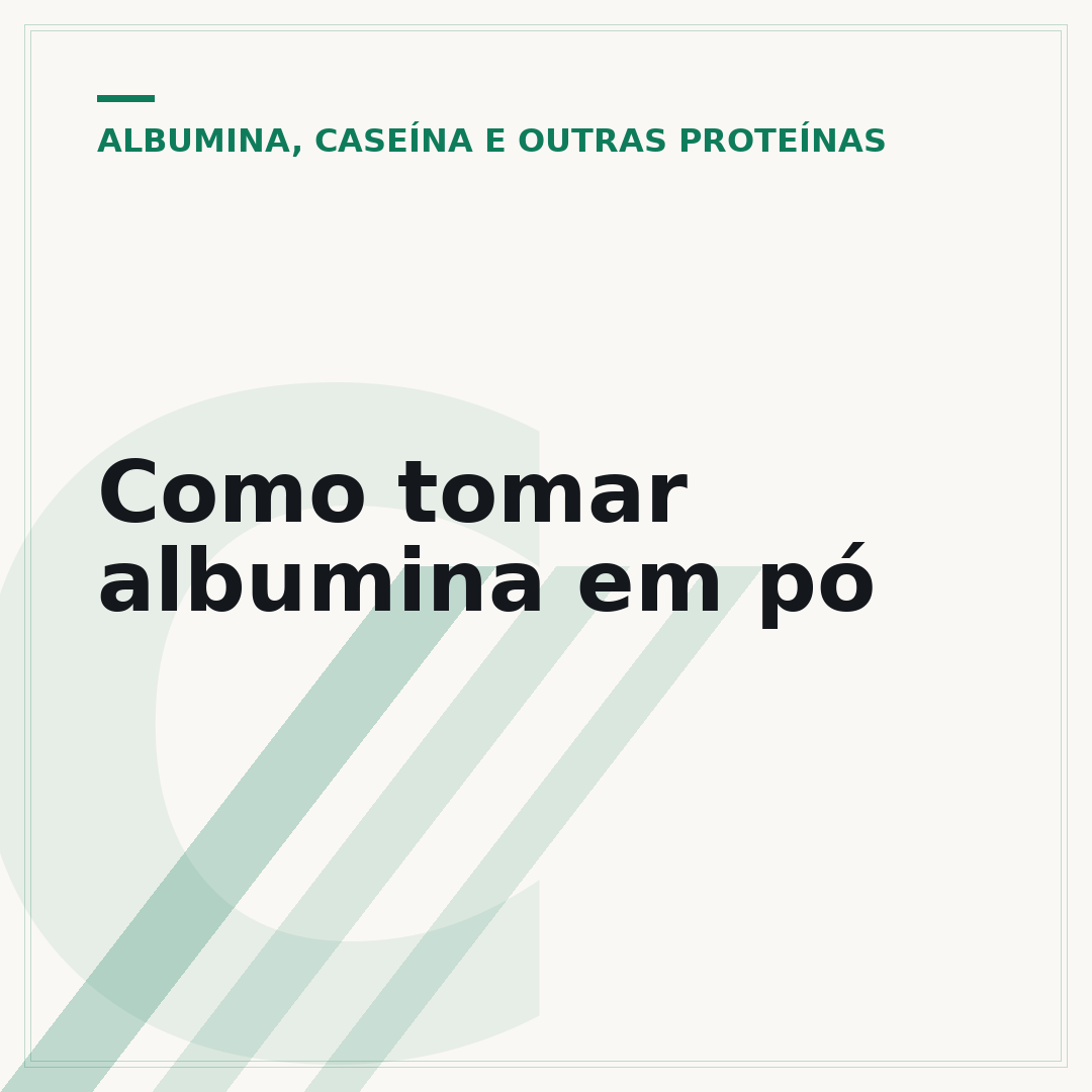 Como tomar albumina em pó