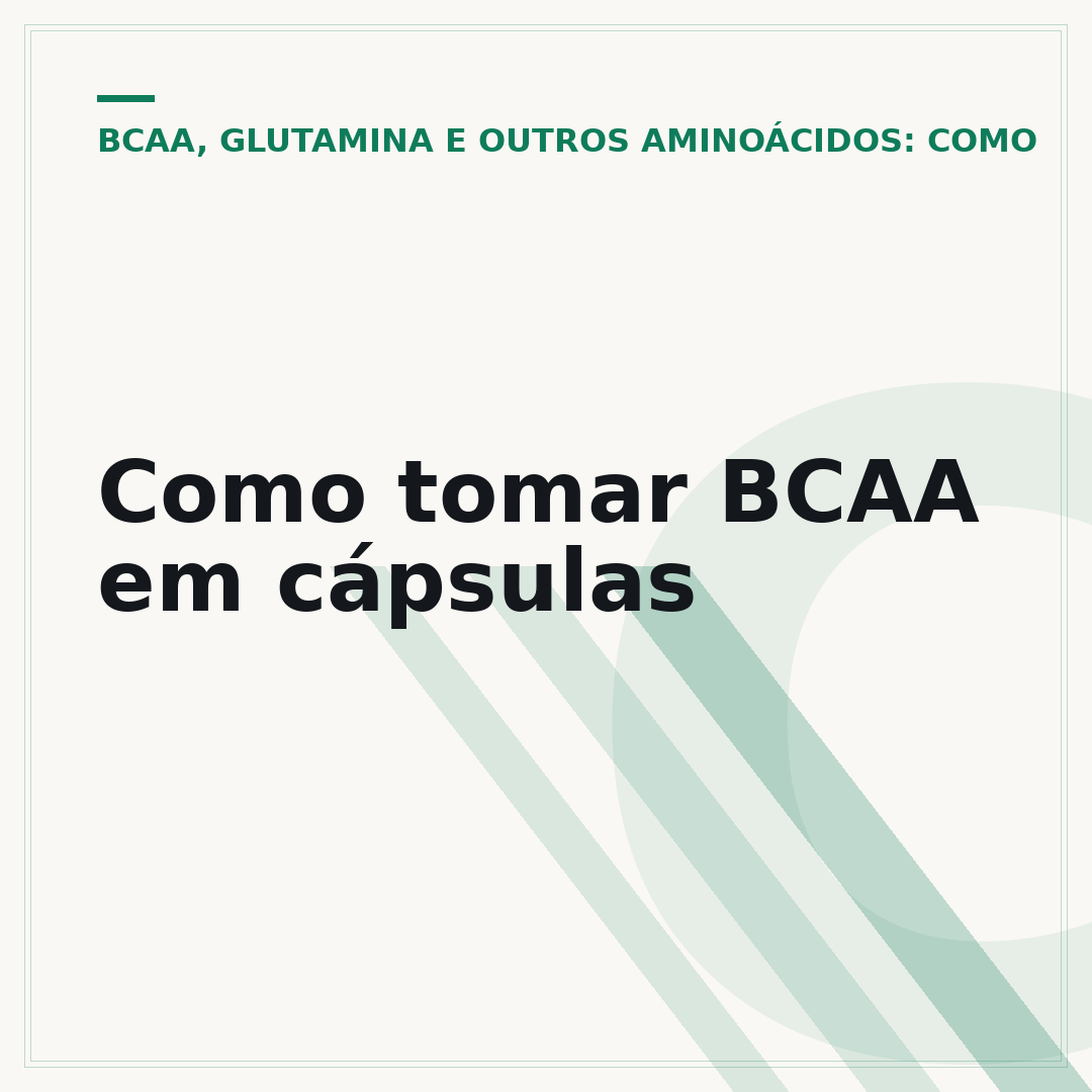 Como tomar BCAA em cápsulas