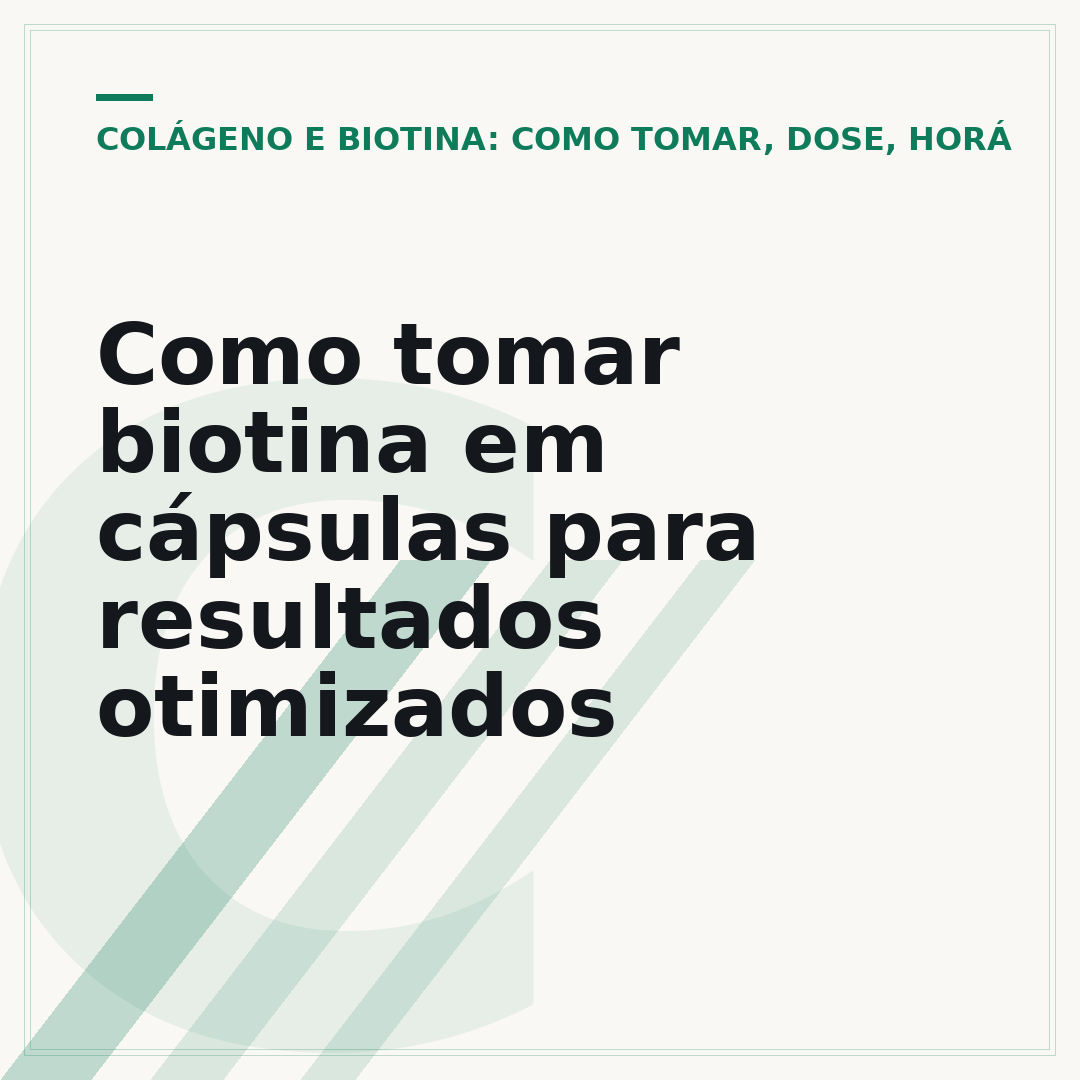 Como tomar biotina em cápsulas para resultados otimizados