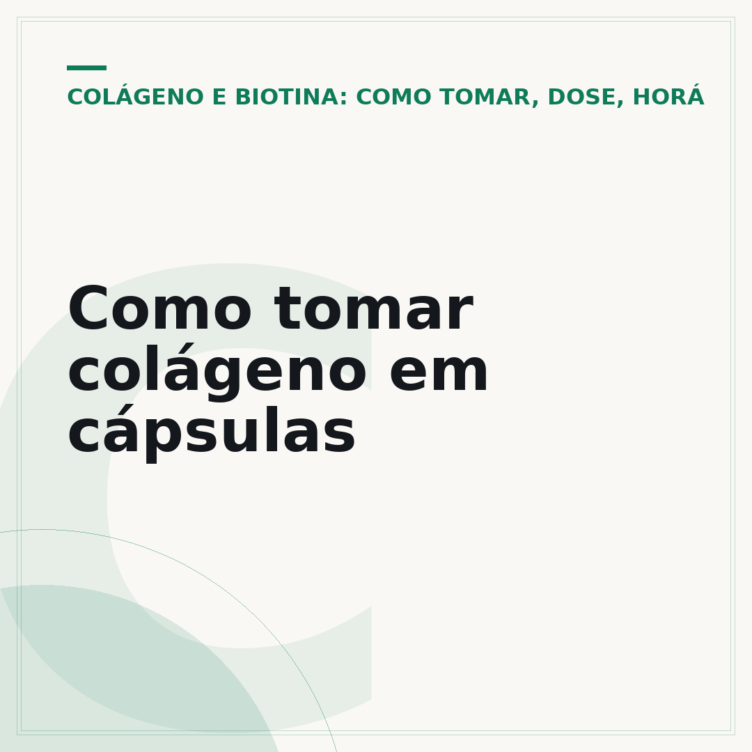 Como tomar colágeno em cápsulas