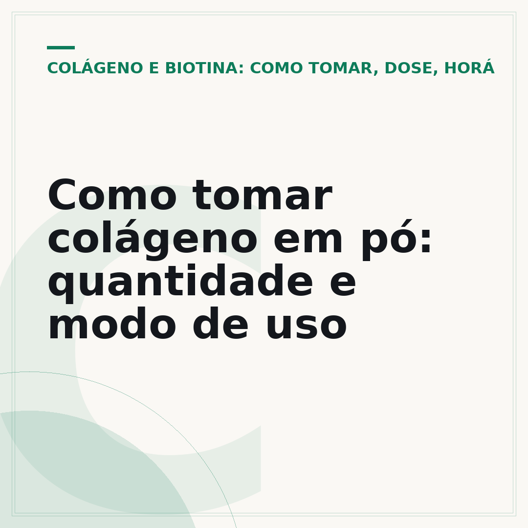 Como tomar colágeno em pó: quantidade e modo de uso