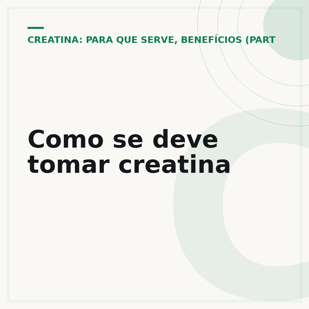 Como se deve tomar creatina