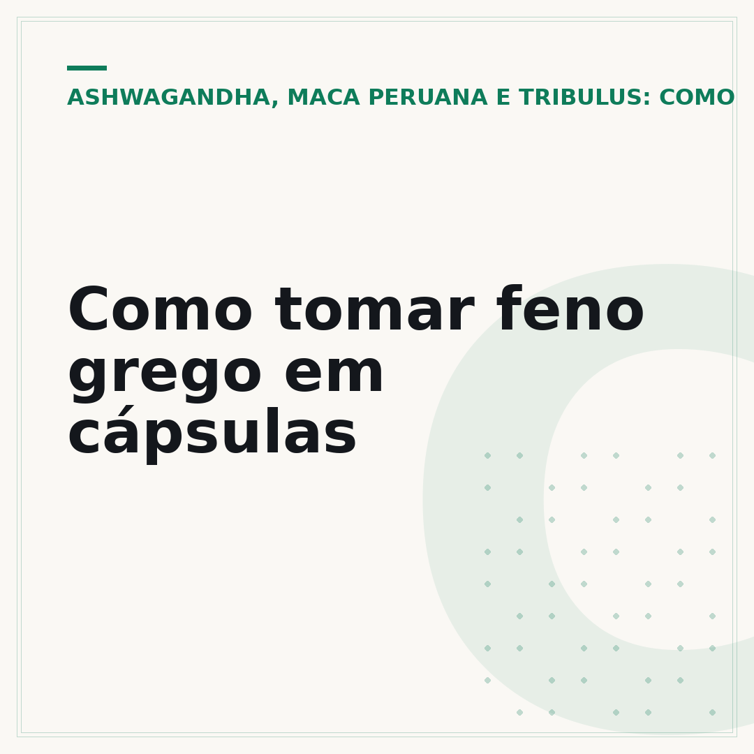Como tomar feno grego em cápsulas
