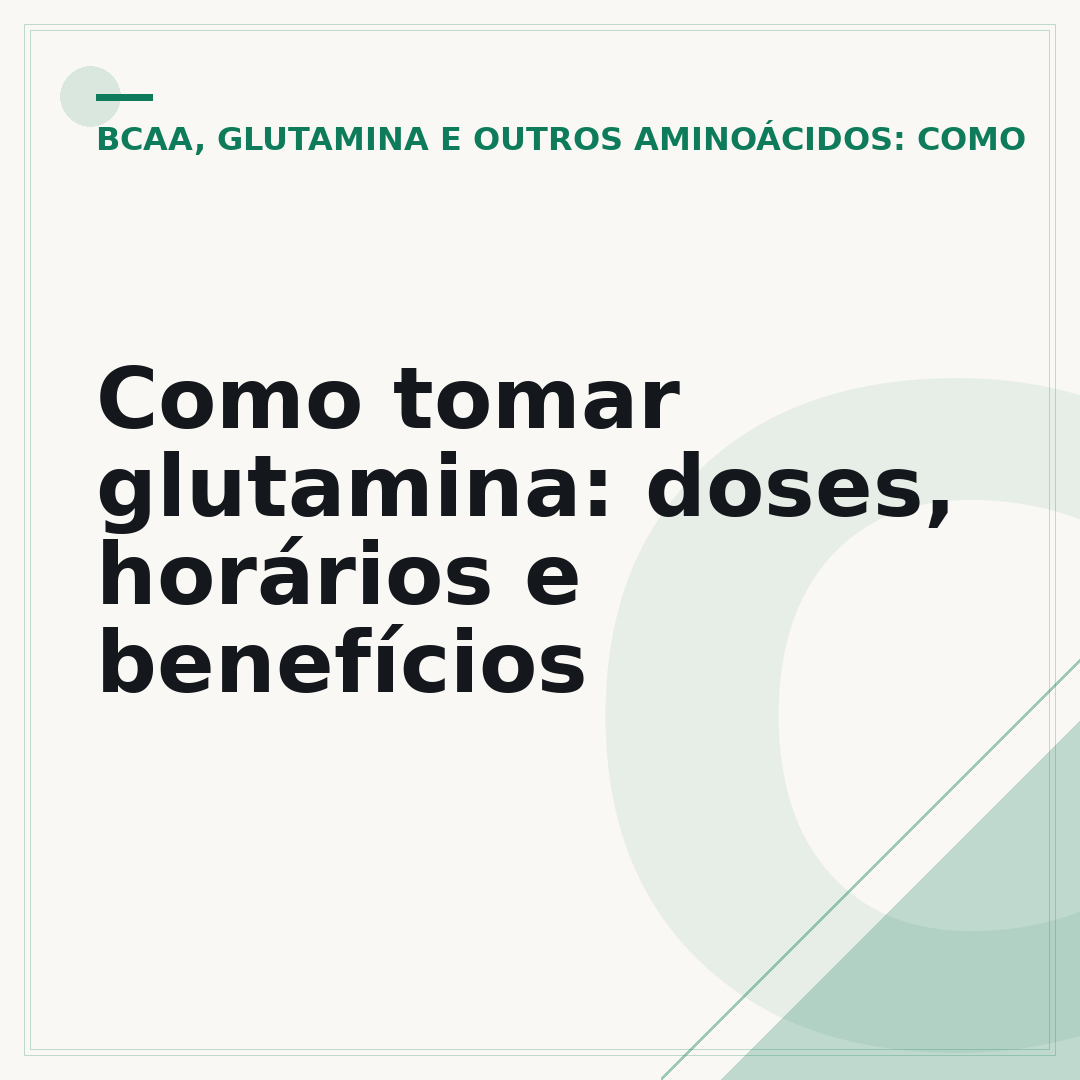 Como tomar glutamina: doses, horários e benefícios