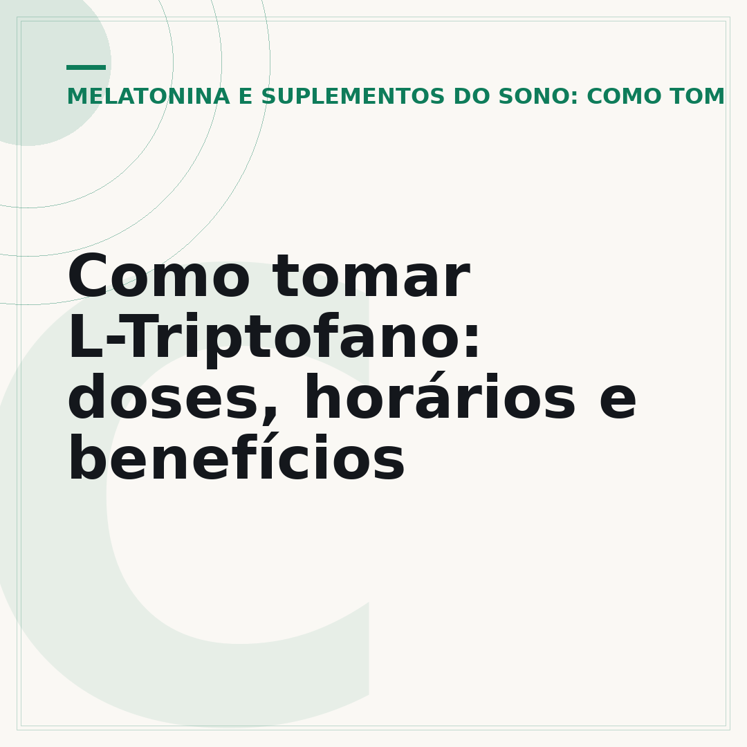 Como tomar L-Triptofano: doses, horários e benefícios