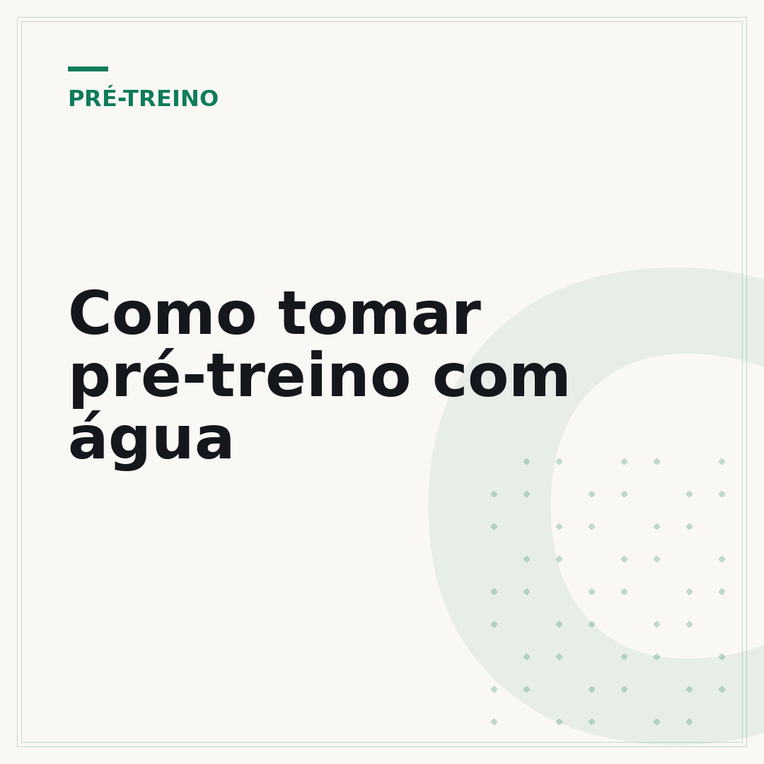 Como tomar pré-treino com água