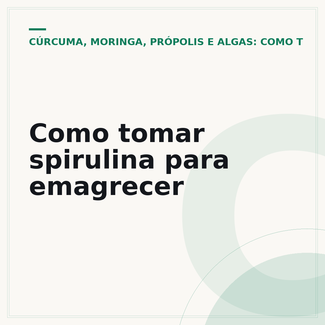 Como tomar spirulina para emagrecer