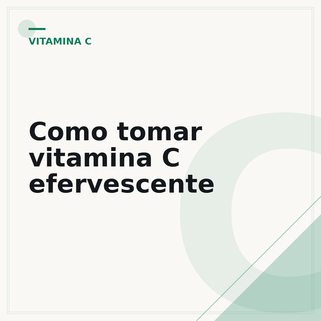 Como tomar vitamina C efervescente