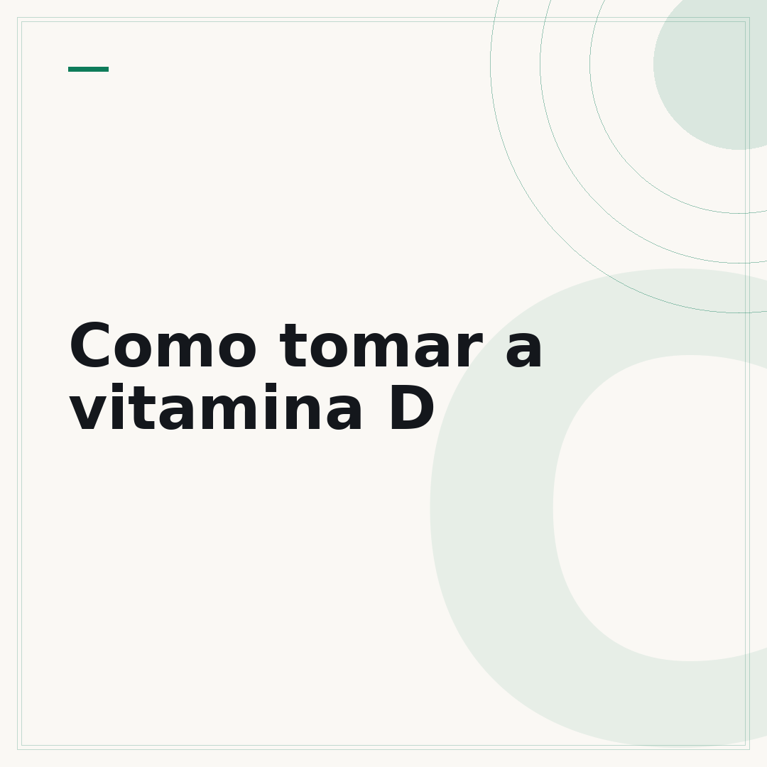 Como tomar a vitamina D