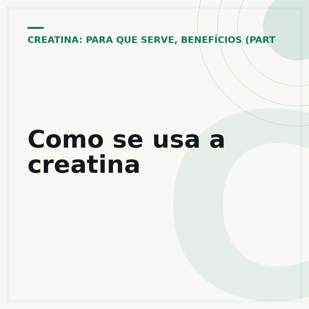 Como se usa a creatina