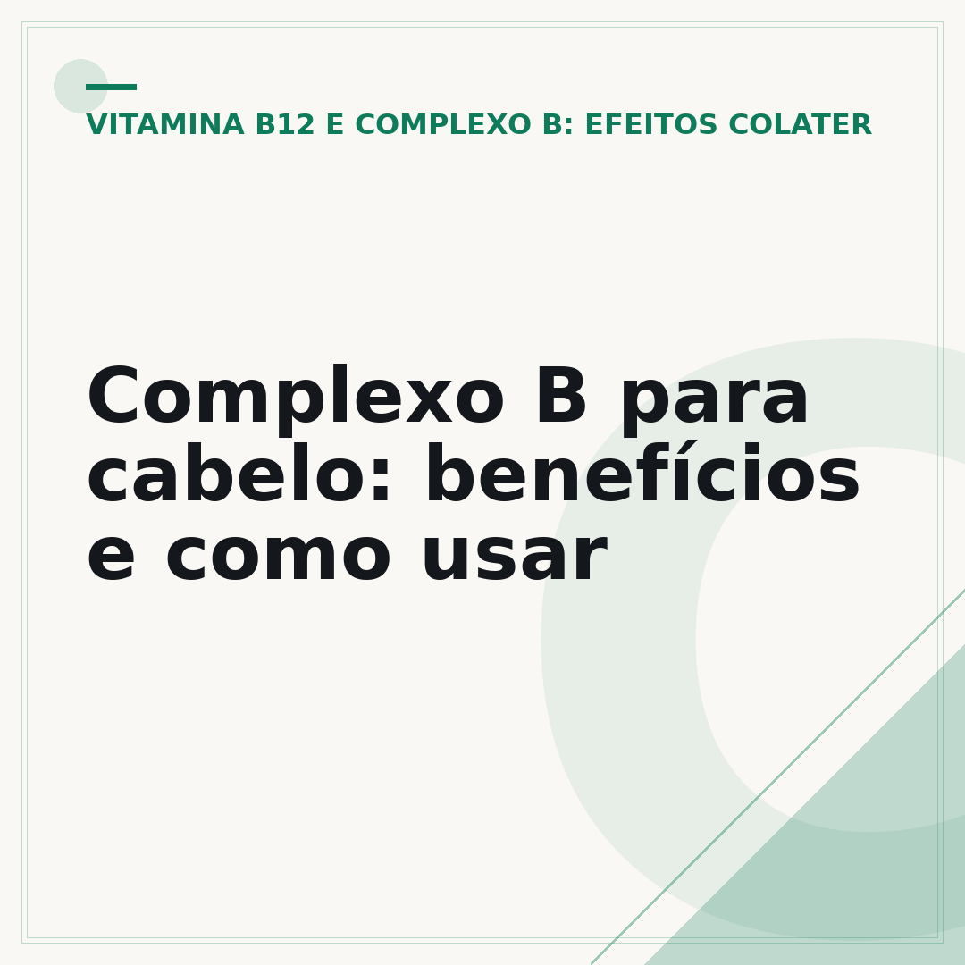 Complexo B para cabelo: benefícios e como usar