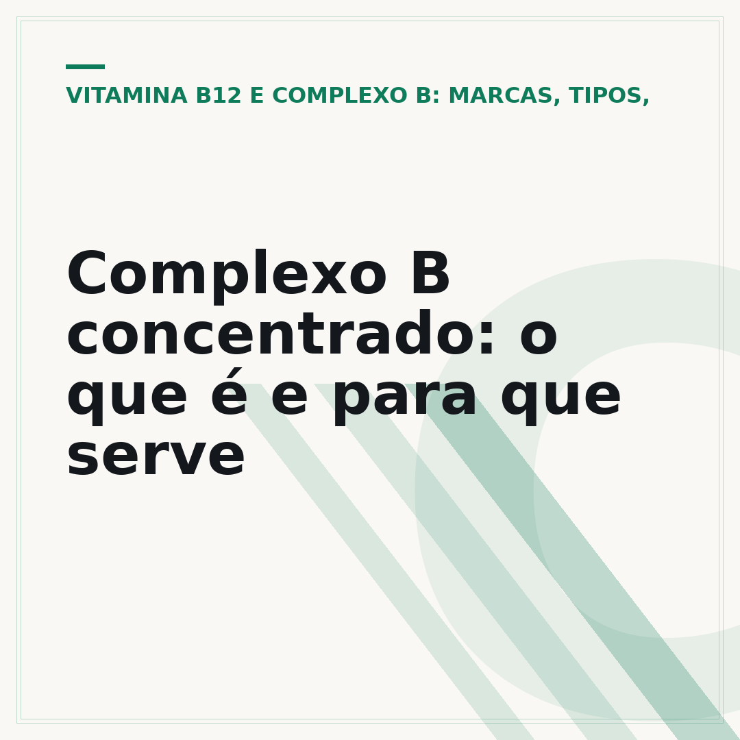 Complexo B concentrado: o que é e para que serve