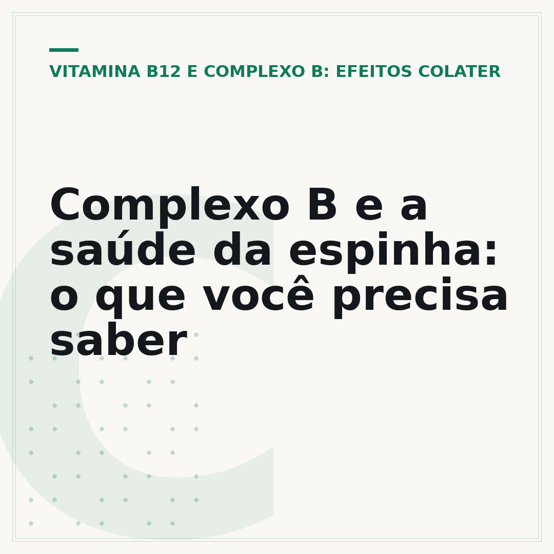Complexo B e a saúde da espinha: o que você precisa saber