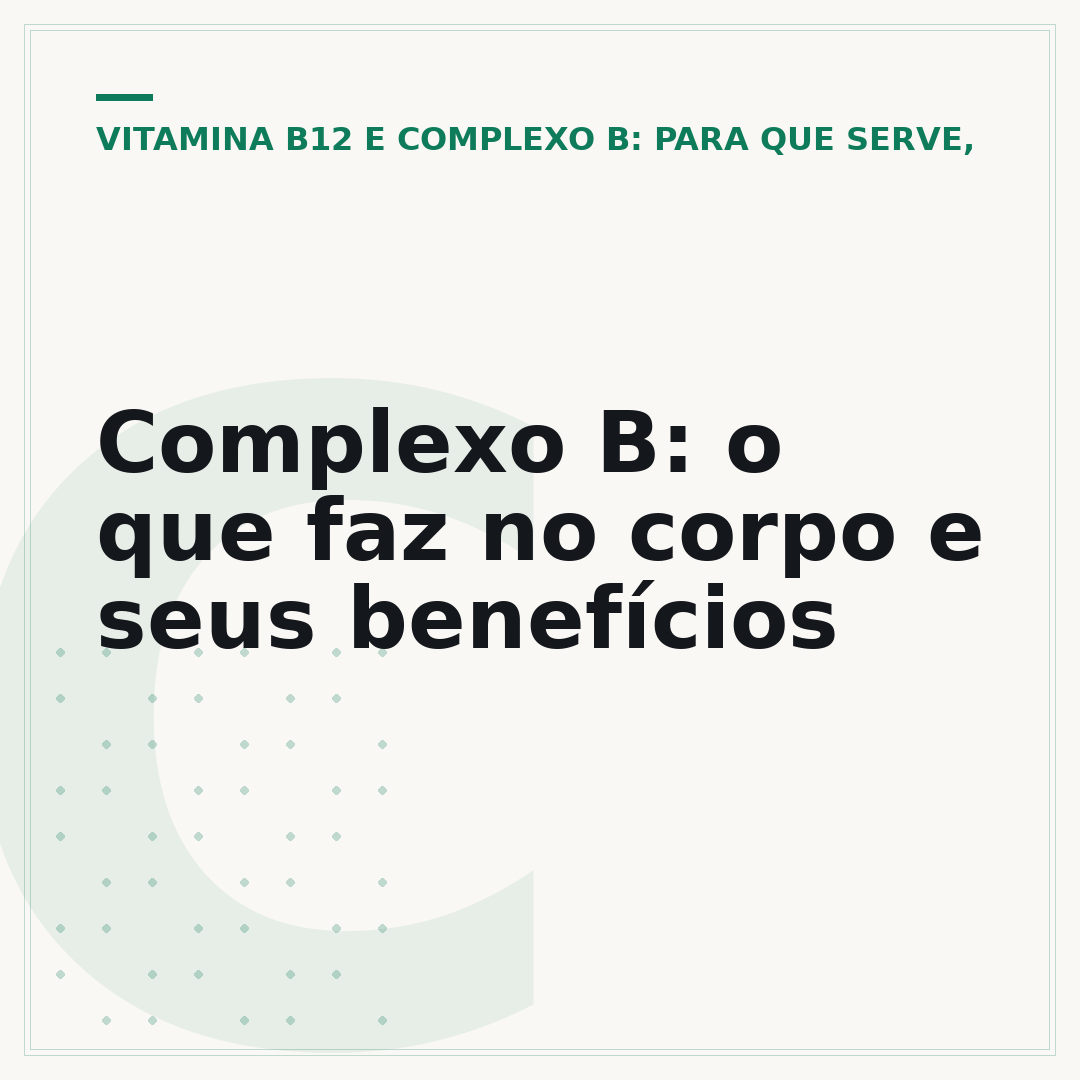 Complexo B: o que faz no corpo e seus benefícios