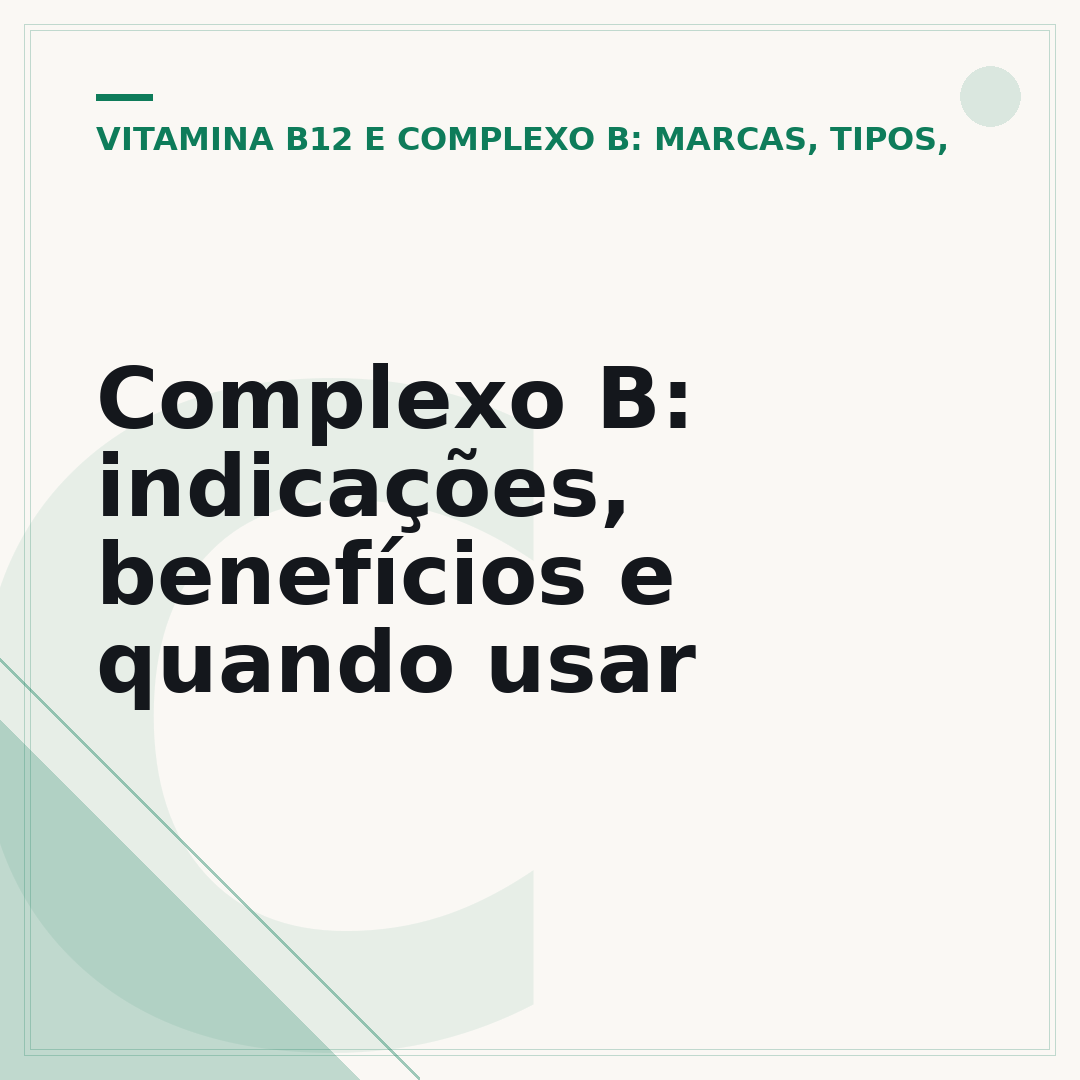 Complexo B: indicações, benefícios e quando usar
