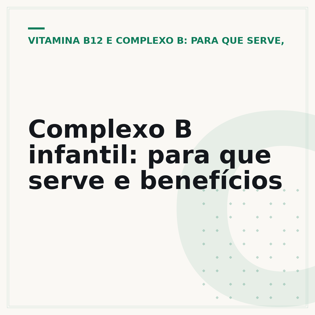 Complexo B infantil: para que serve e benefícios