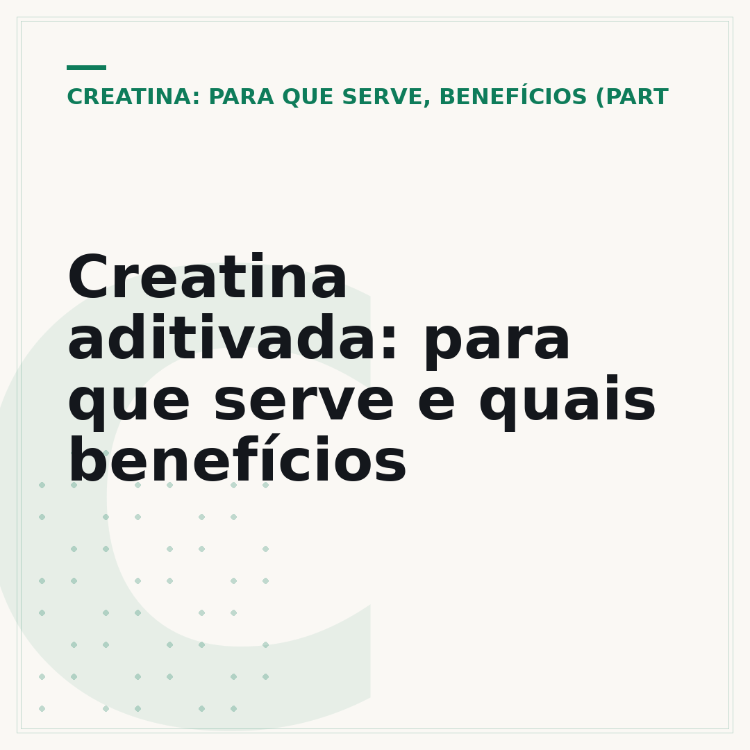 Creatina aditivada: para que serve e quais benefícios
