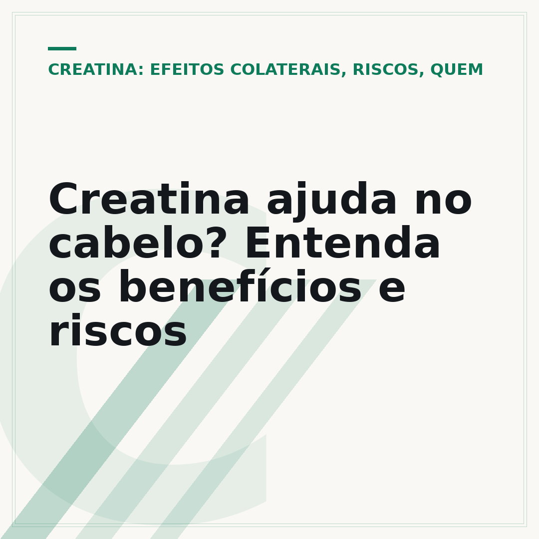 Creatina ajuda no cabelo? Entenda os benefícios e riscos