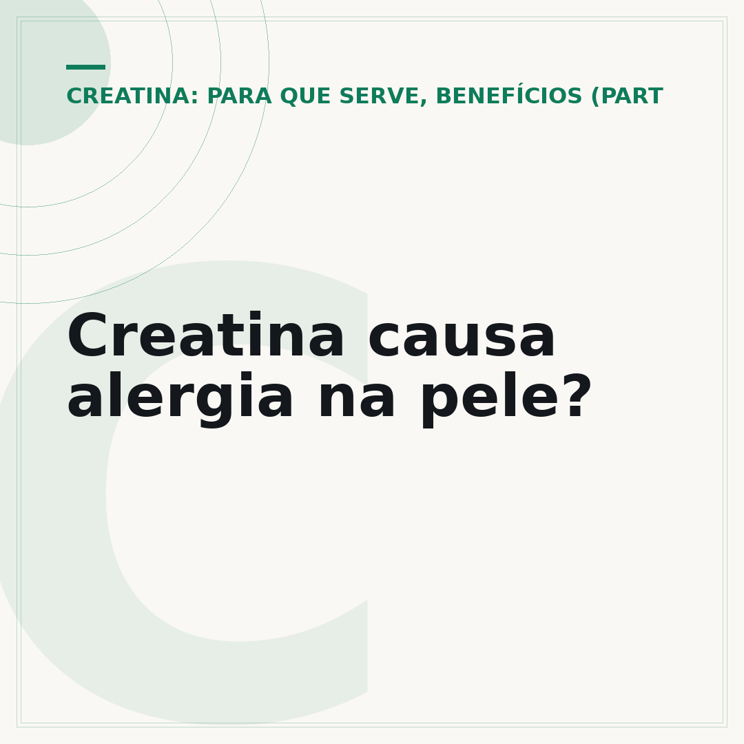 Creatina causa alergia na pele?