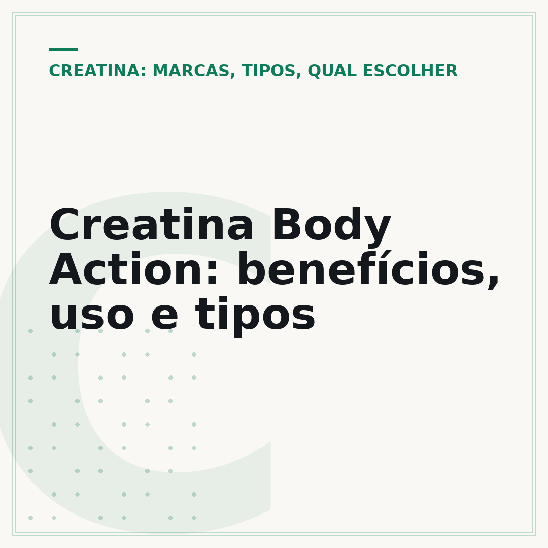 Creatina Body Action: benefícios, uso e tipos