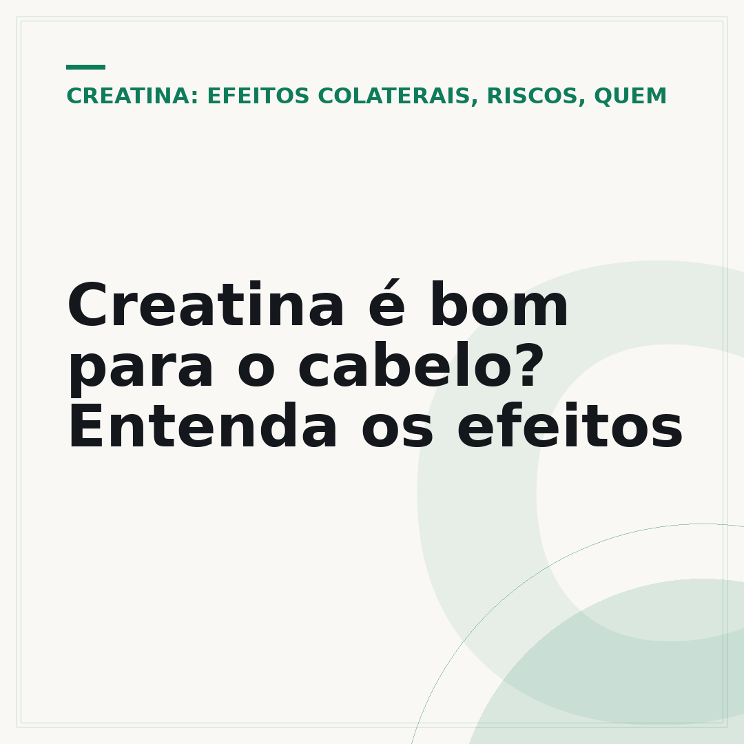 Creatina é bom para o cabelo? Entenda os efeitos