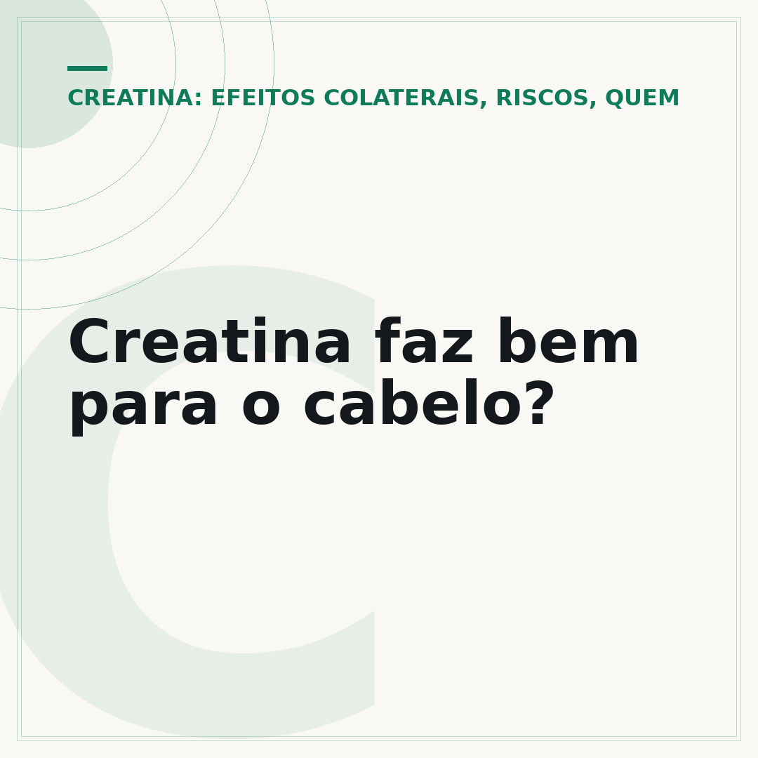 Creatina faz bem para o cabelo?