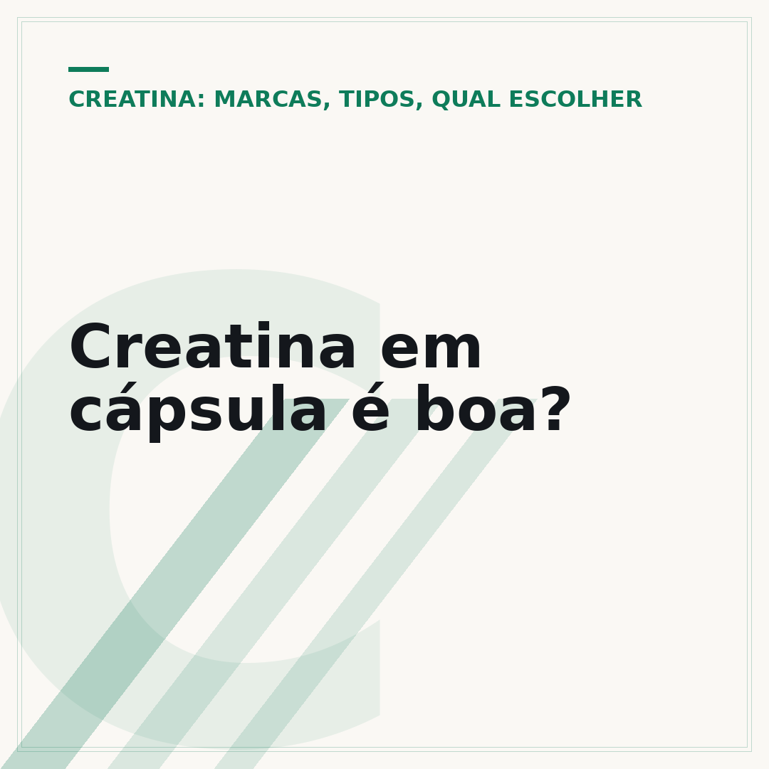 Creatina em cápsula é boa?
