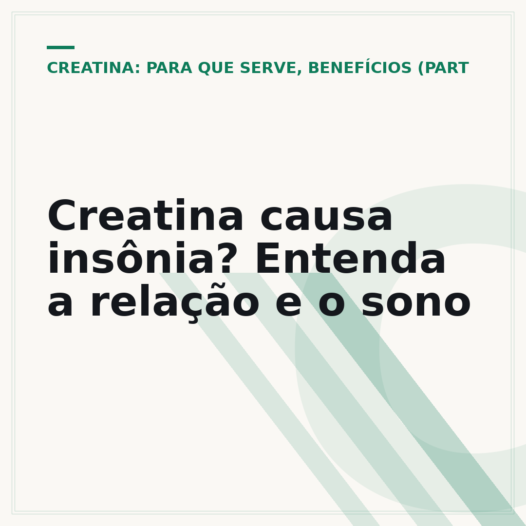 Creatina causa insônia? Entenda a relação e o sono