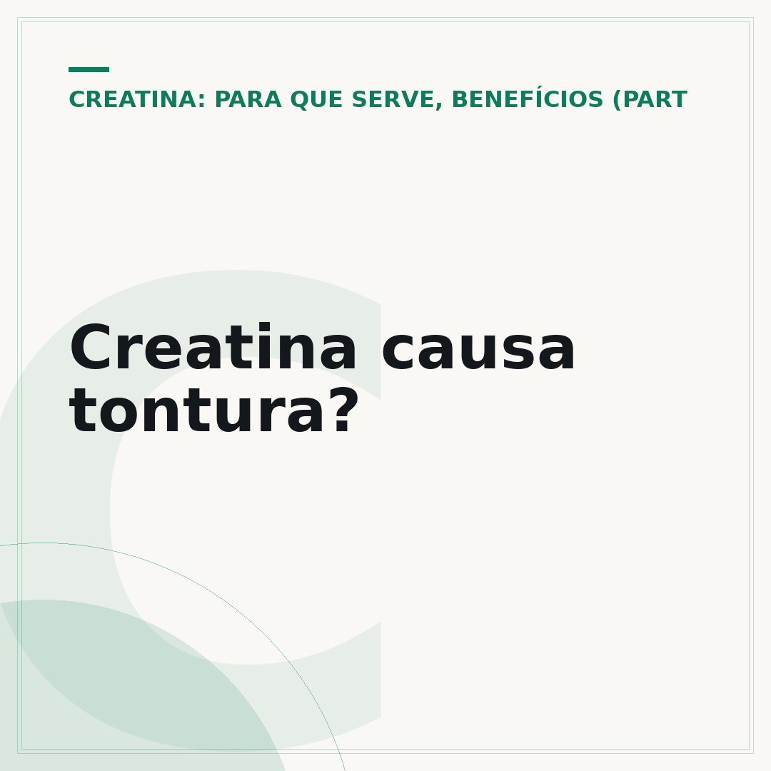 Creatina causa tontura?