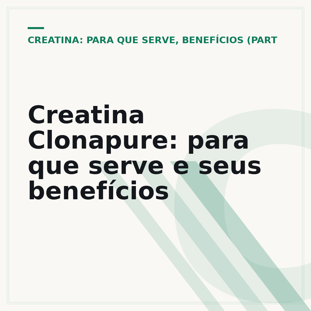 Creatina Clonapure: para que serve e seus benefícios