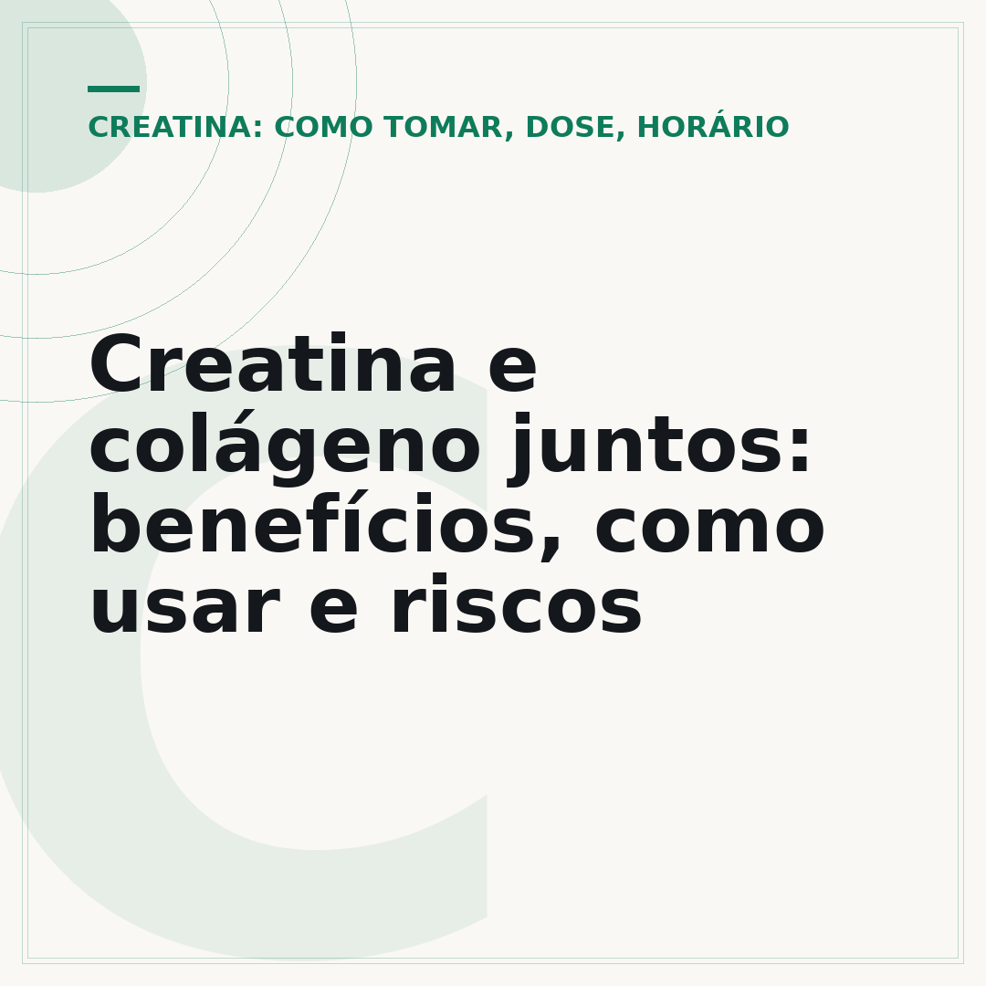 Creatina e colágeno juntos: benefícios, como usar e riscos
