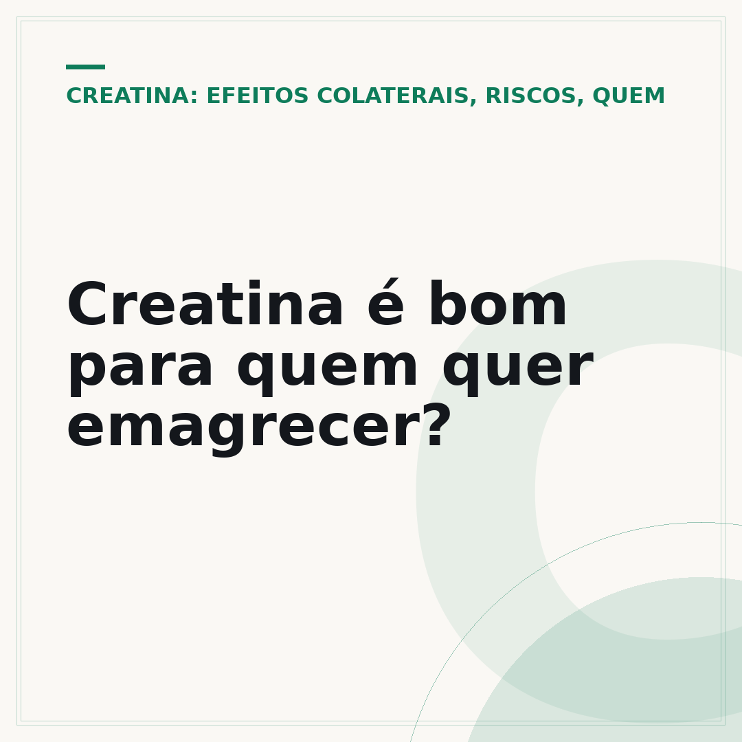 Creatina é bom para quem quer emagrecer?