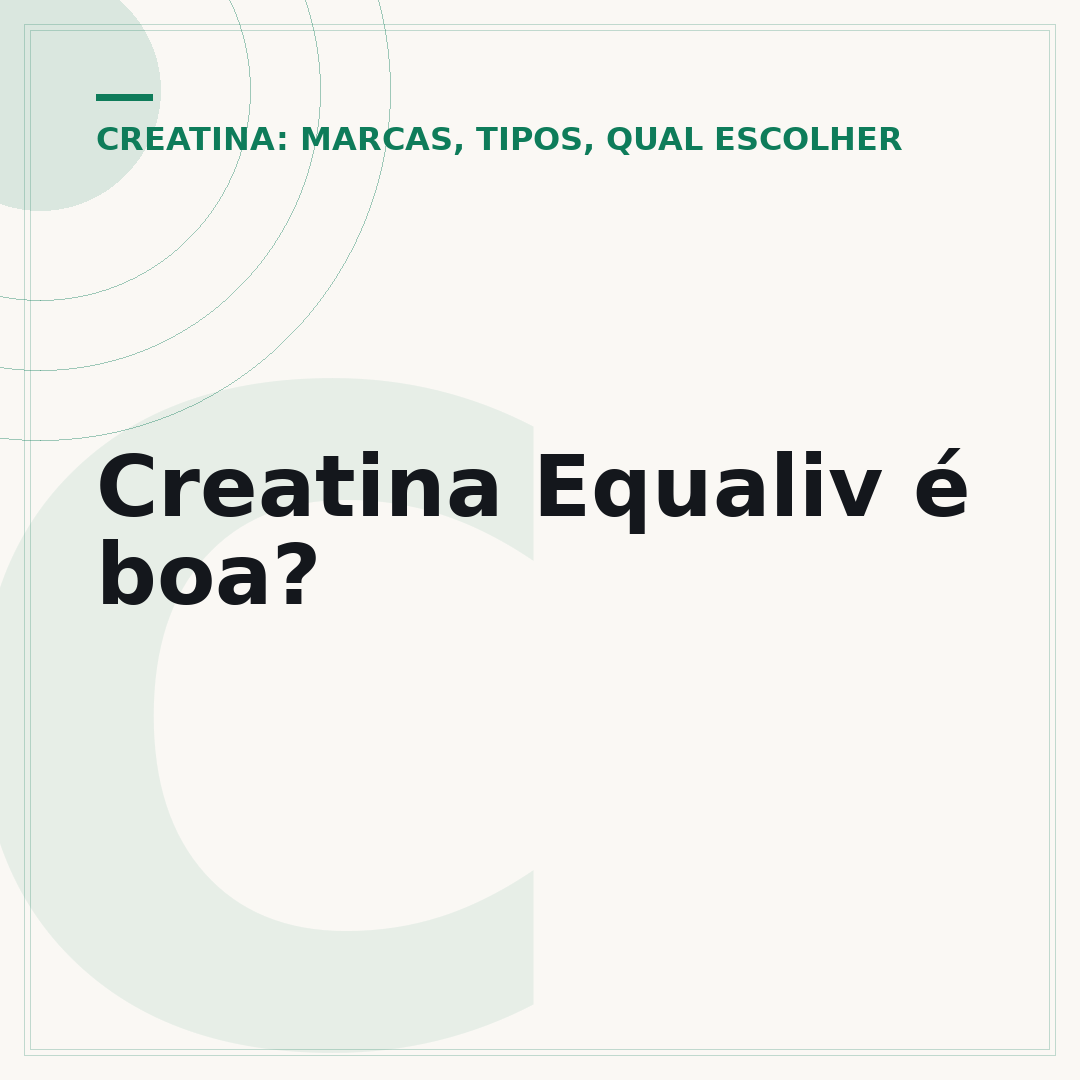 Creatina Equaliv é boa?
