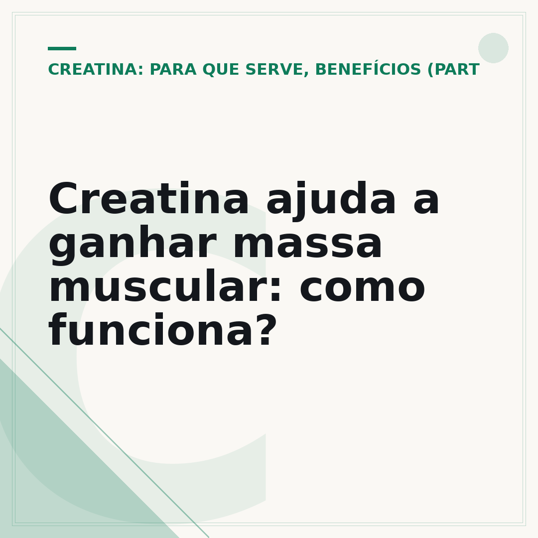 Creatina ajuda a ganhar massa muscular: como funciona?