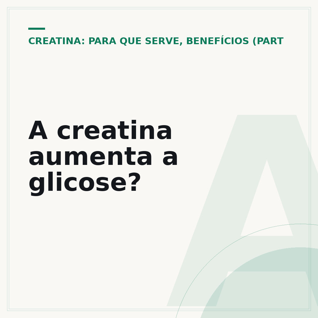 A creatina aumenta a glicose?
