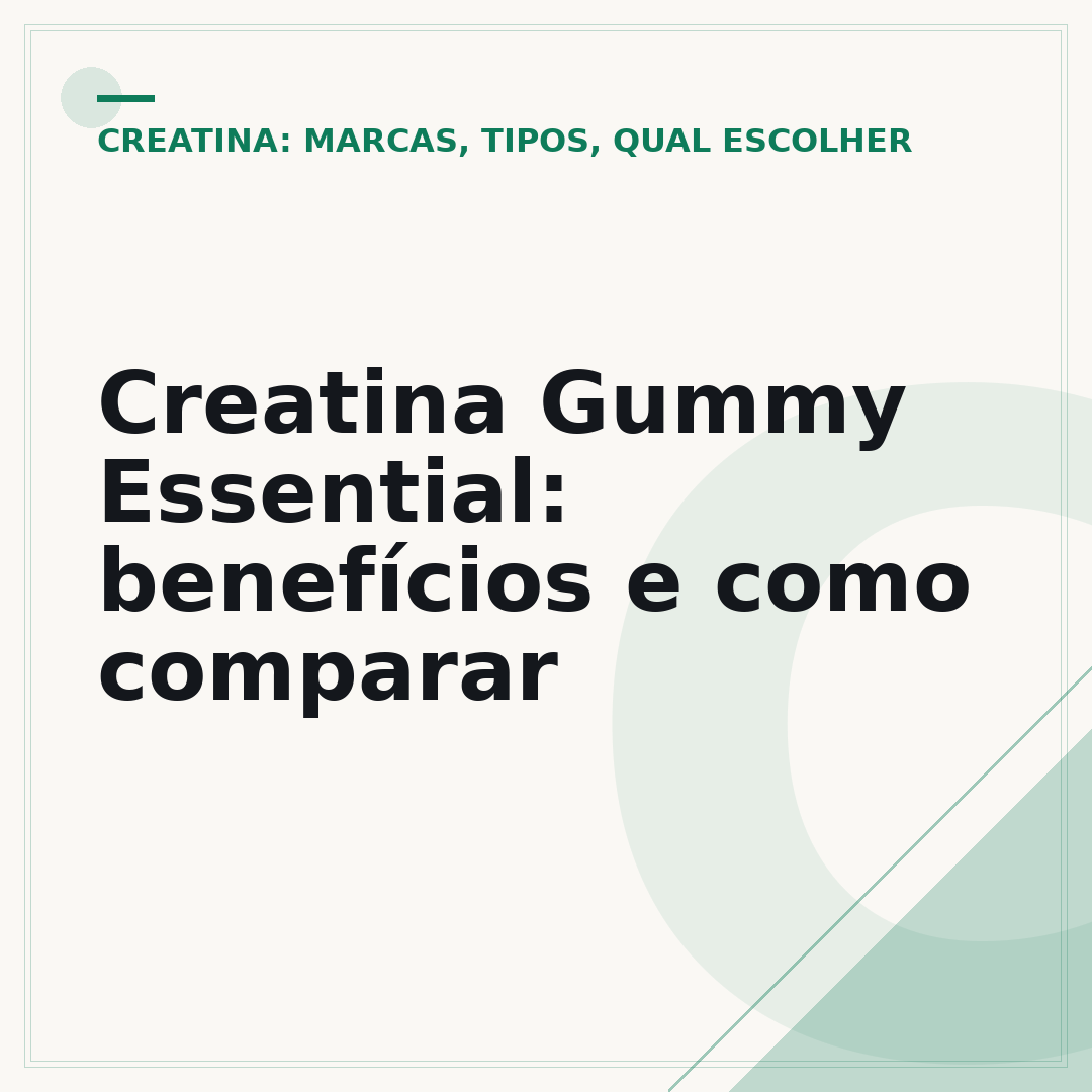 Creatina Gummy Essential: benefícios e como comparar