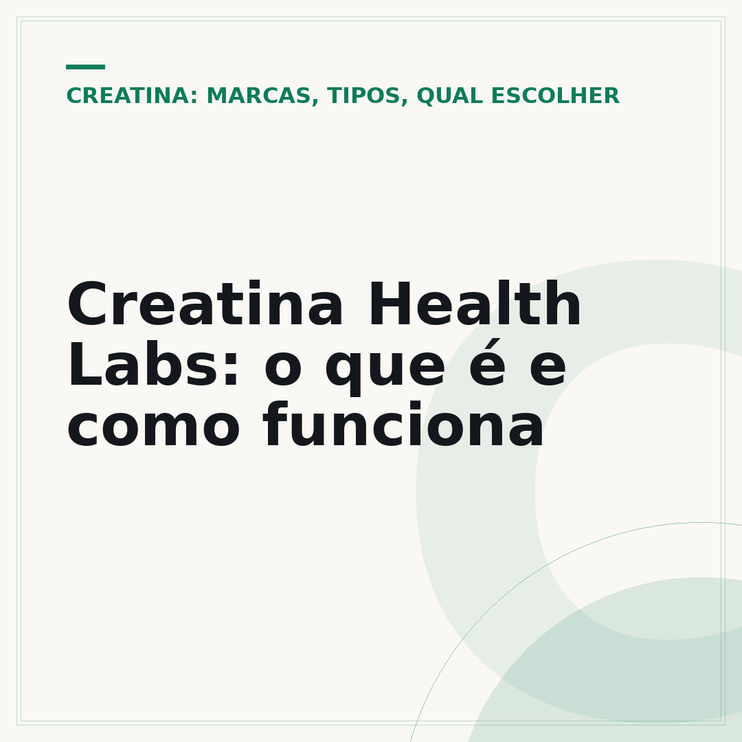 Creatina Health Labs: o que é e como funciona