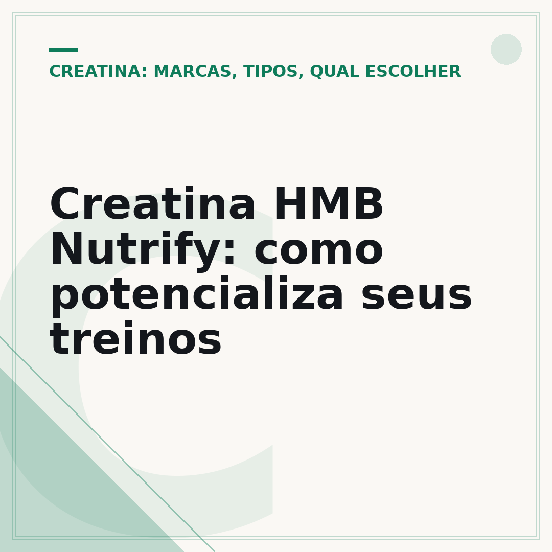 Creatina HMB Nutrify: como potencializa seus treinos