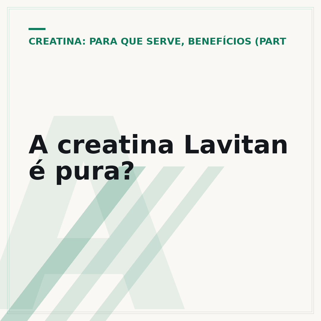 A creatina Lavitan é pura?