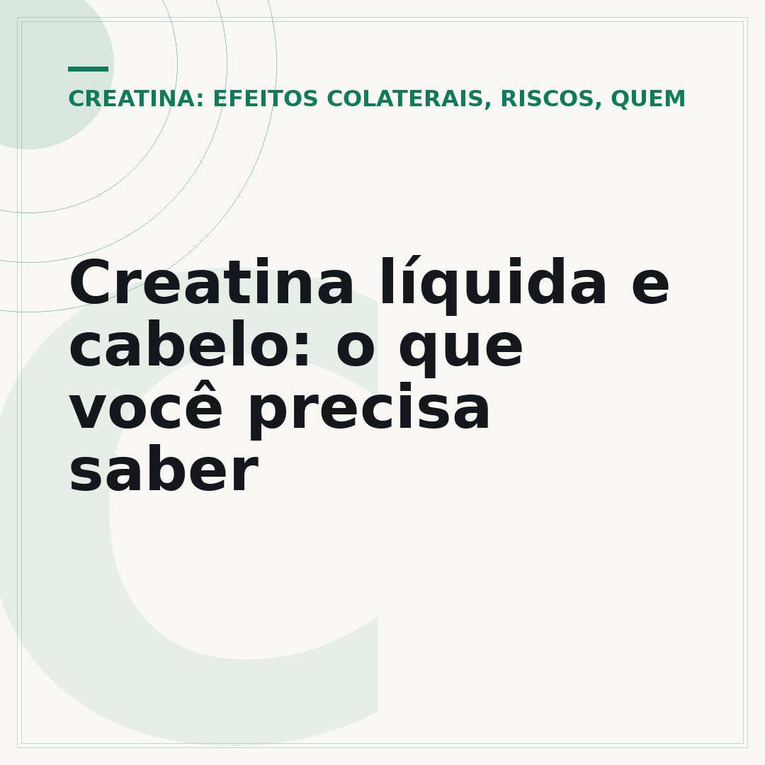 Creatina líquida e cabelo: o que você precisa saber