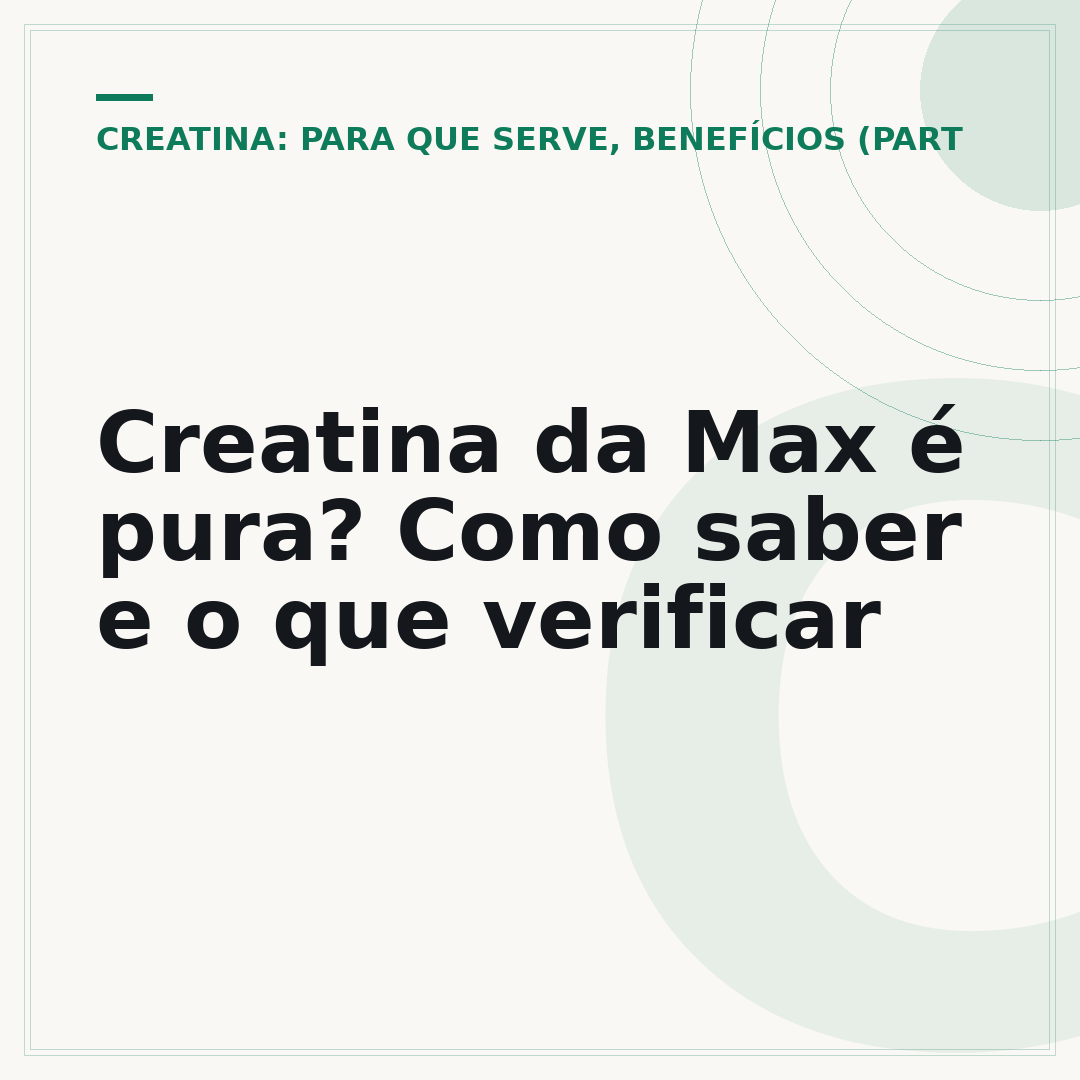 Creatina da Max é pura? Como saber e o que verificar