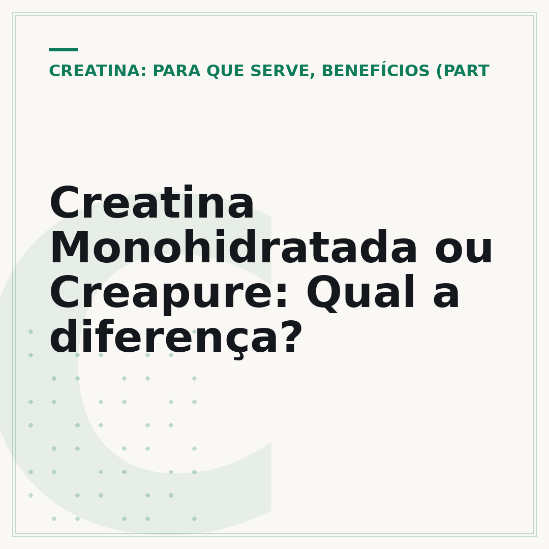 Creatina Monohidratada ou Creapure: Qual a diferença?