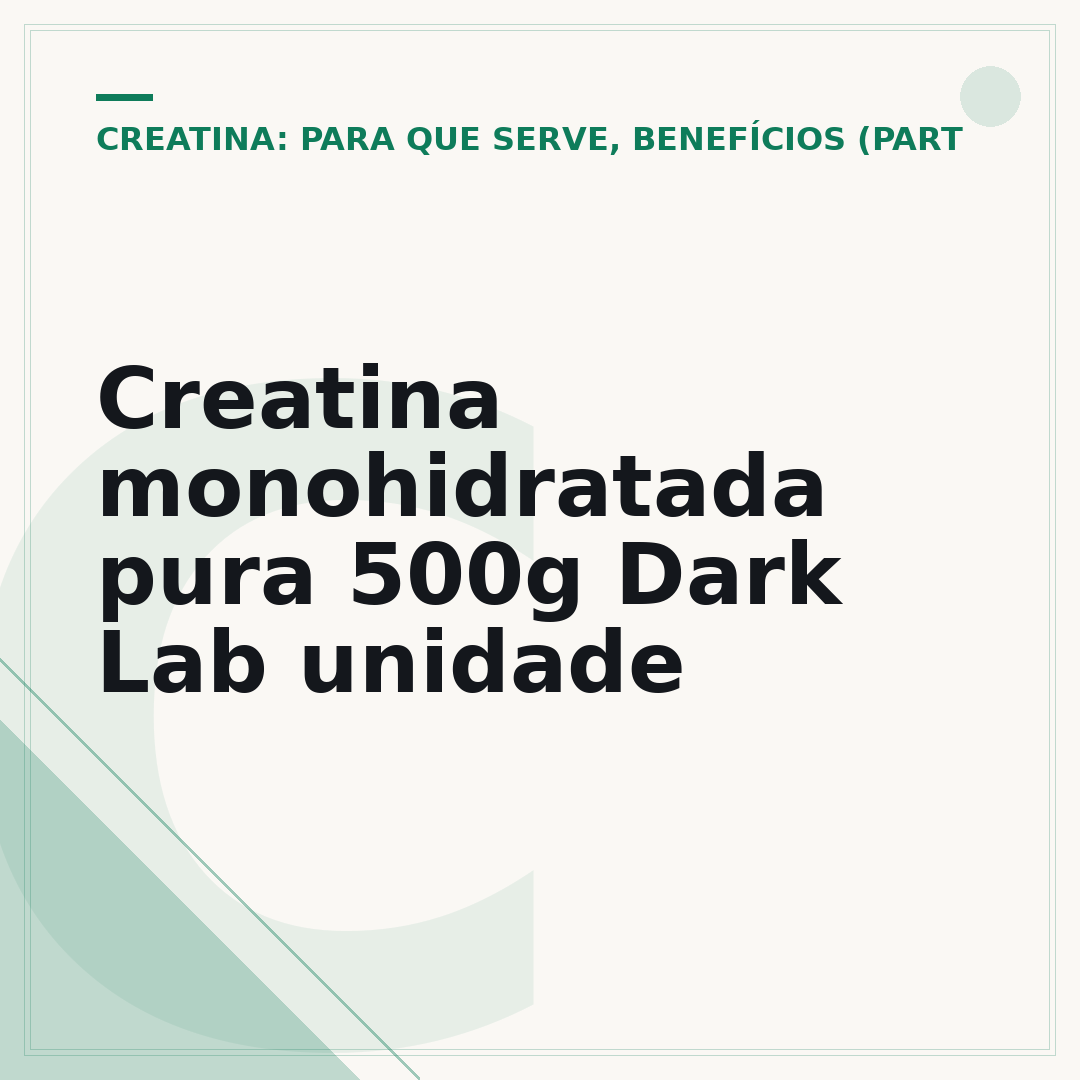 Creatina monohidratada pura 500g Dark Lab unidade