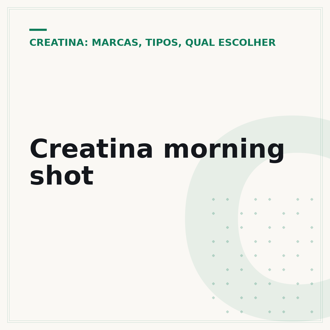 Creatina morning shot