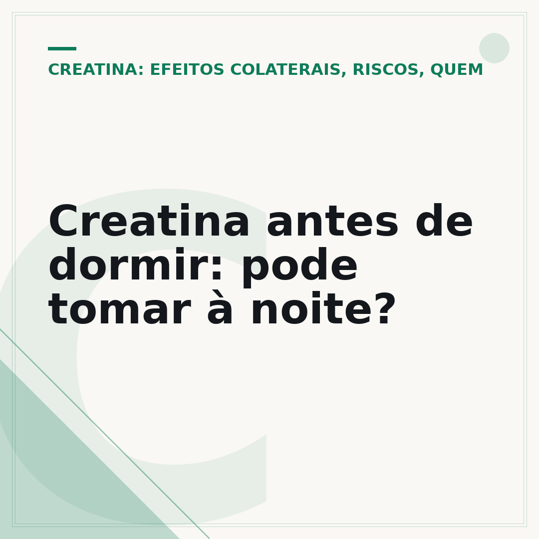Creatina antes de dormir: pode tomar à noite?