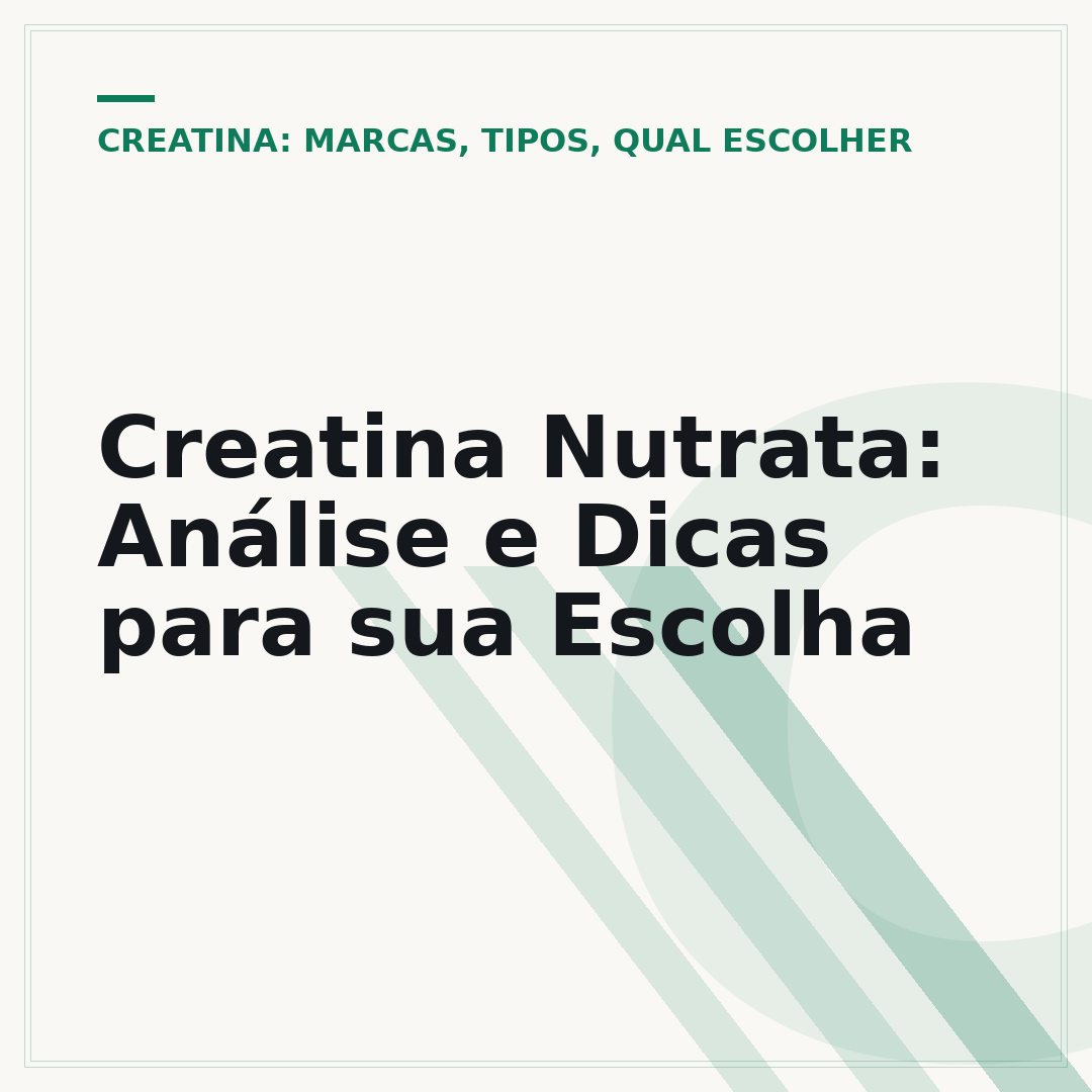 Creatina Nutrata: Análise e Dicas para sua Escolha