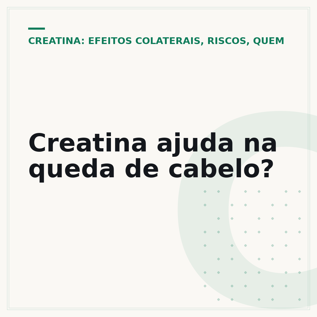 Creatina ajuda na queda de cabelo?