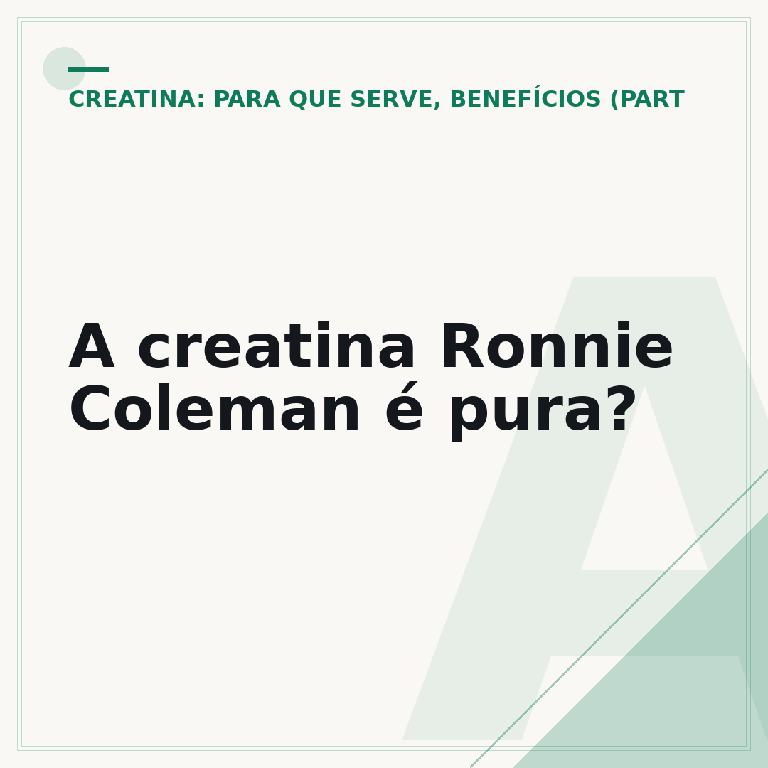 A creatina Ronnie Coleman é pura?