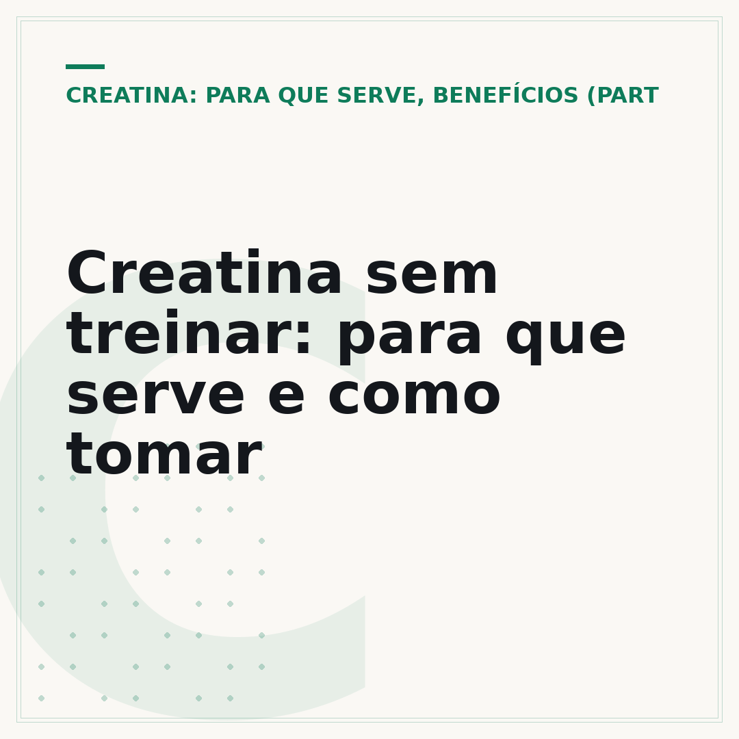 Creatina sem treinar: para que serve e como tomar