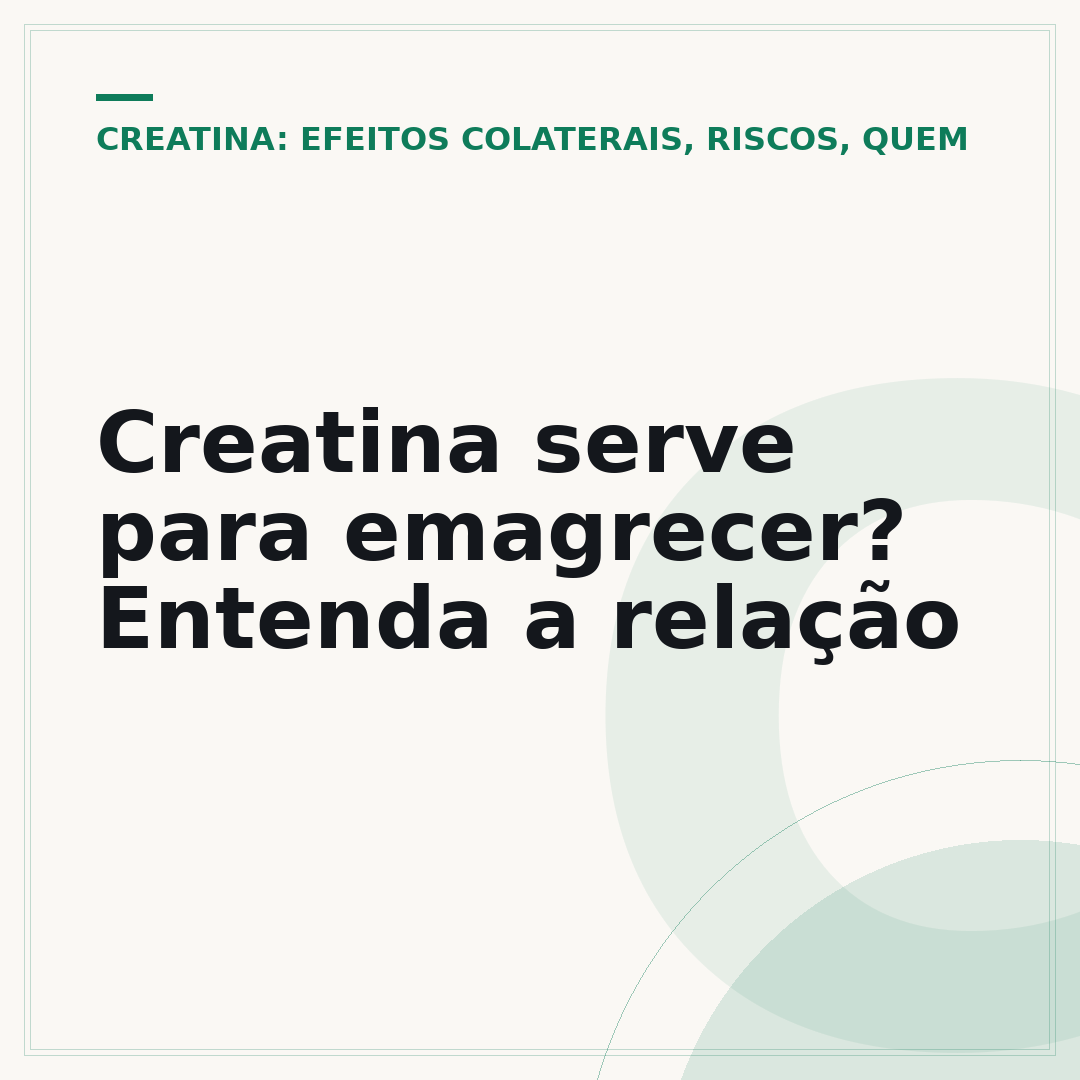 Creatina serve para emagrecer? Entenda a relação